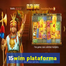 15wim plataforma